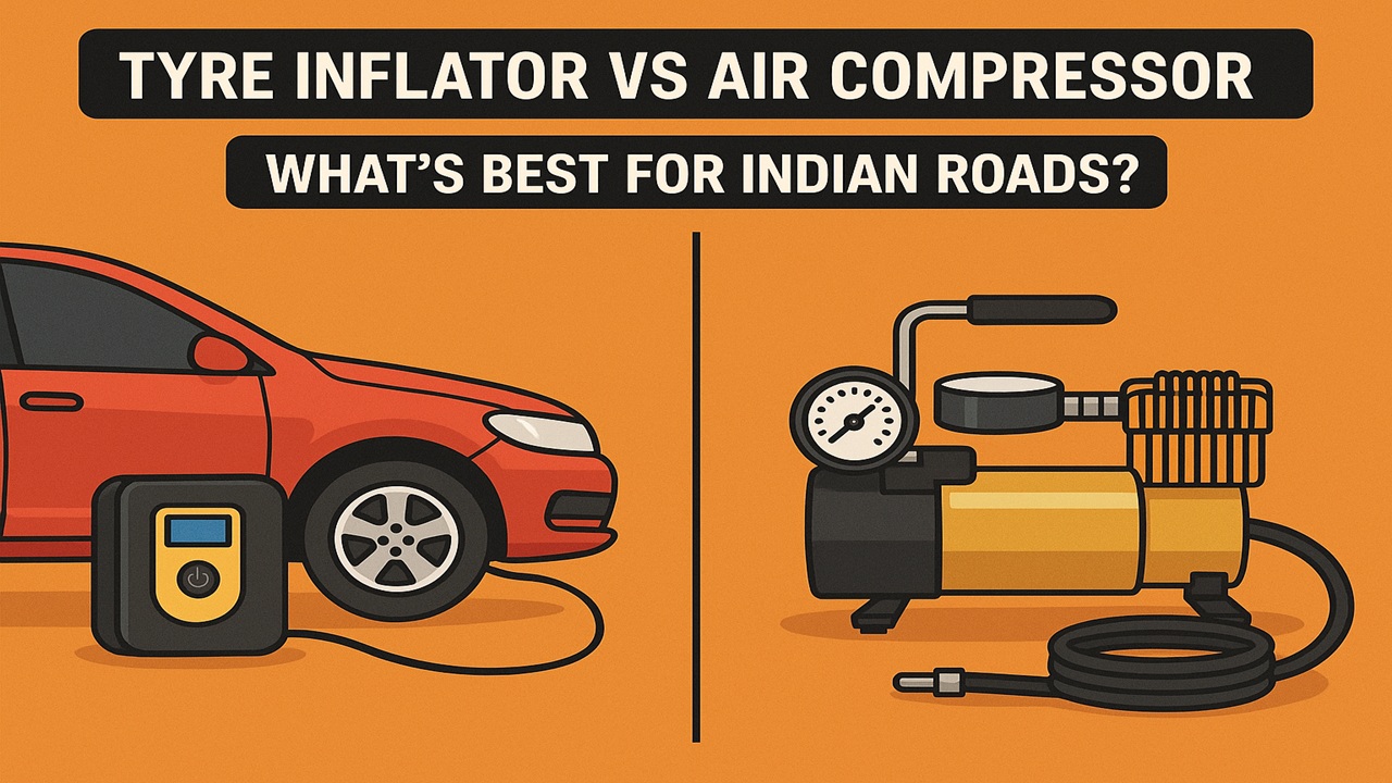 Car Tyre Inflator vs Air Compressor: Which One Should You Buy in India?